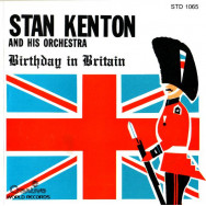 Stan Kenton - Birthday In Britain
